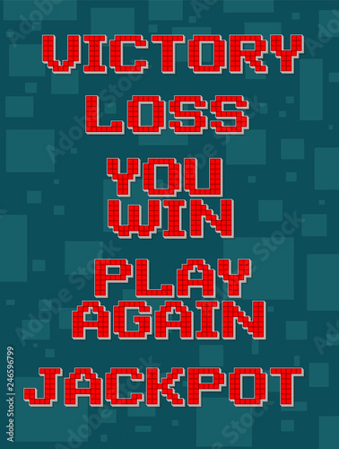 Red pixel retro different texts for video games web design. Victory, loss, win, again, jackpot. Navigation buttons. On gray background with square. Vector icons set.