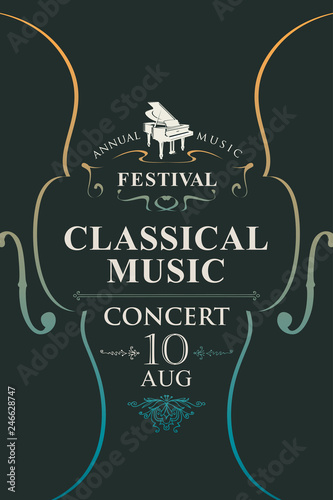 Vector poster for the annual festival of classical music with violins and grand piano on the black background in vintage style