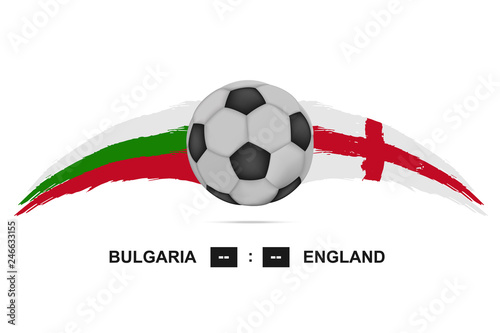 Soccer team group A Bulgaria VS England. Football Europe country national flag and ball. Group stage match score. Vector table  tournament scoreboard.