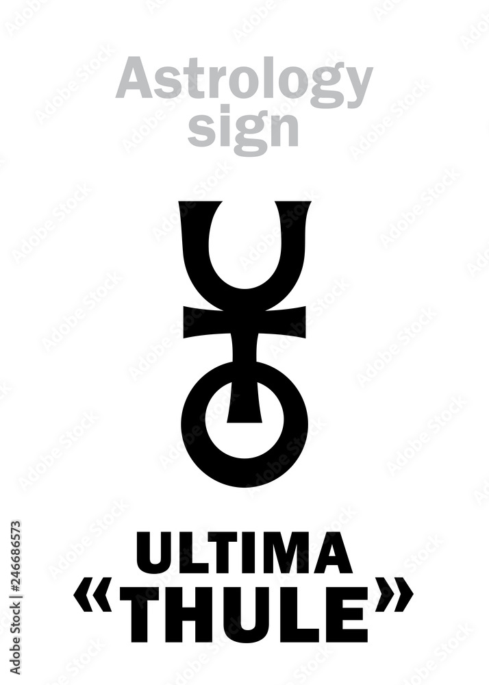 Astrology Alphabet: «ULTIMA THULE» (Legendary northernmost island on the Edge of the known World) — The farthermost asteroid in the Solar system, discovered on January 1, 2019 (#486958). Final sign. Astrology Alphabet: «ULTIMA THULE» (Legendary northernmost island on the Edge of the known World) — The farthermost asteroid in the Solar system, discovered on January 1, 2019 (#486958). Final sign.