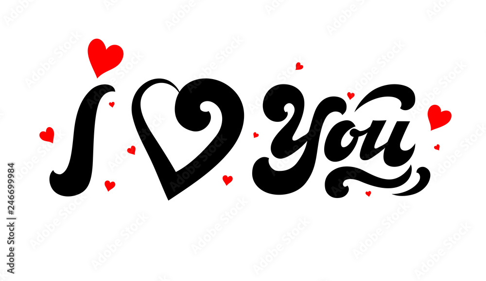 I Love you - hand drawn inscription with heart. Lettering. Greeting card. Poster for Valentine's Day and wedding I Love you - hand drawn inscription with heart. Lettering. Greeting card. Poster for Valentine's Day and wedding