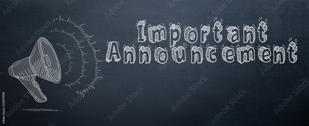 important announcement slogan and speaker symbol  with chalk on chalkboard - obrazy, fototapety, plakaty 