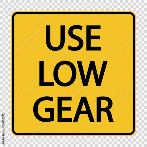 symbol  Use low gear sign on transparent background