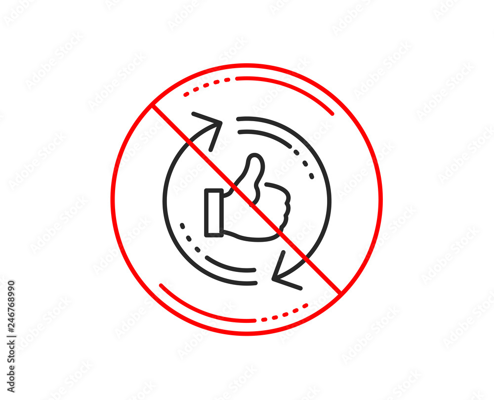 No or stop sign. Refresh like line icon. Thumbs up sign. Positive feedback symbol. Caution prohibited ban stop symbol. No icon design. Vector No or stop sign. Refresh like line icon. Thumbs up sign. Positive feedback symbol. Caution prohibited ban stop symbol. No icon design. Vector