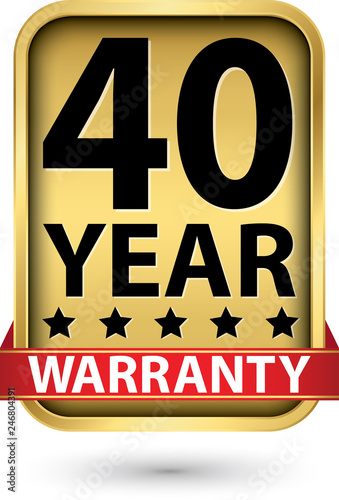 40 year warranty golden label, vector illustration