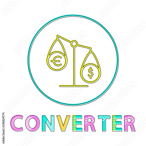  onverter sign tipped scales depiction for currency. Dollar and euro exchange symbol. Small round framed icon in minimalistic lineout style on white tint.