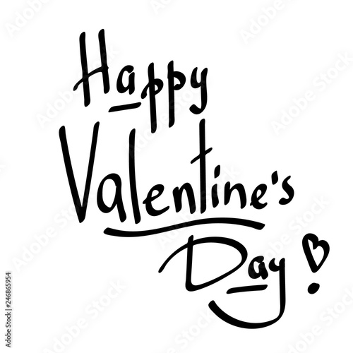 Cute Lettering Valentines Day Hand Drawing Vector Lettering Design. Black Label Happy Valentine's Day For You on White Background with Doodle Hearts.