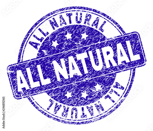ALL NATURAL stamp seal imprint with grunge style. Designed with rounded rectangle and circles. Blue vector rubber print of ALL NATURAL text with grunge style.