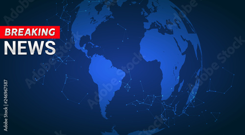 Breaking news broadcast concept design template for news channels or internet tv background. Breaking news backdrop