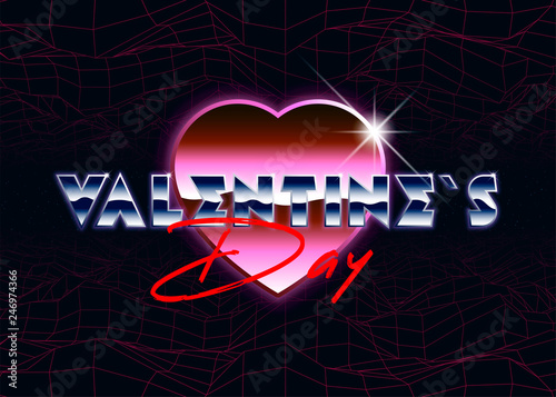 Happy Valentines Day greeting card in retro style. 80s retro futuristic style.