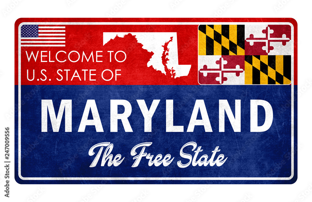 Welcome to Maryland - grunge sign