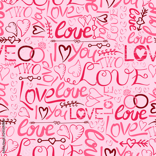 Seamless pattern with hand lettering and inscriptions I love you, Two, Love on pink background