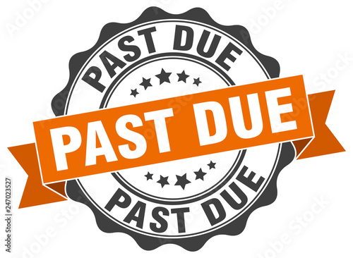 past due stamp. sign. seal