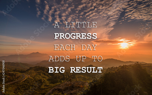 Plakat Motivational and inspirational quote - A little progress each day adds up to big result.
