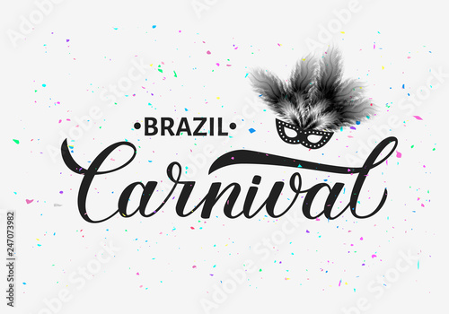 Brazil Carnival calligraphy lettering with mask, feathers and with colorful spots. Masquerade party poster or invitation. Vector illustration. Easy to edit template for Brazilian carnival in Rio.