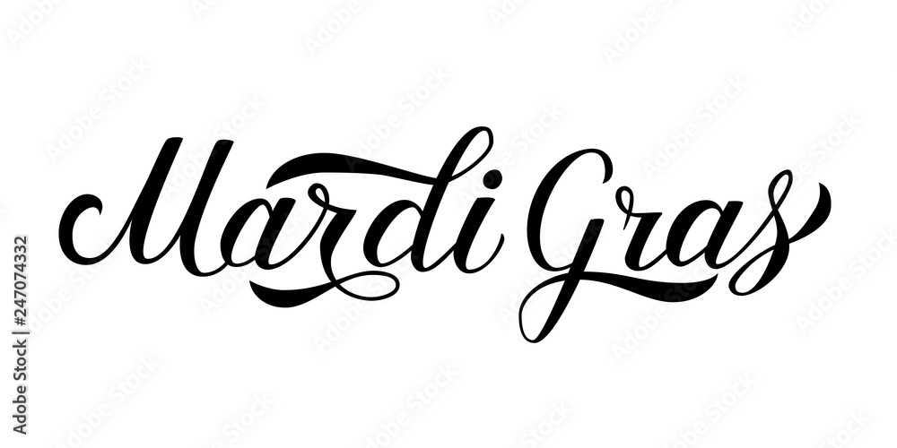 Mardi Gras calligraphy hand lettering isolated on white. Traditional carnival in New Orleans. Fat or Shrove Tuesday sign. Easy to edit vector element of design for banner, flyer, party invitation, etc