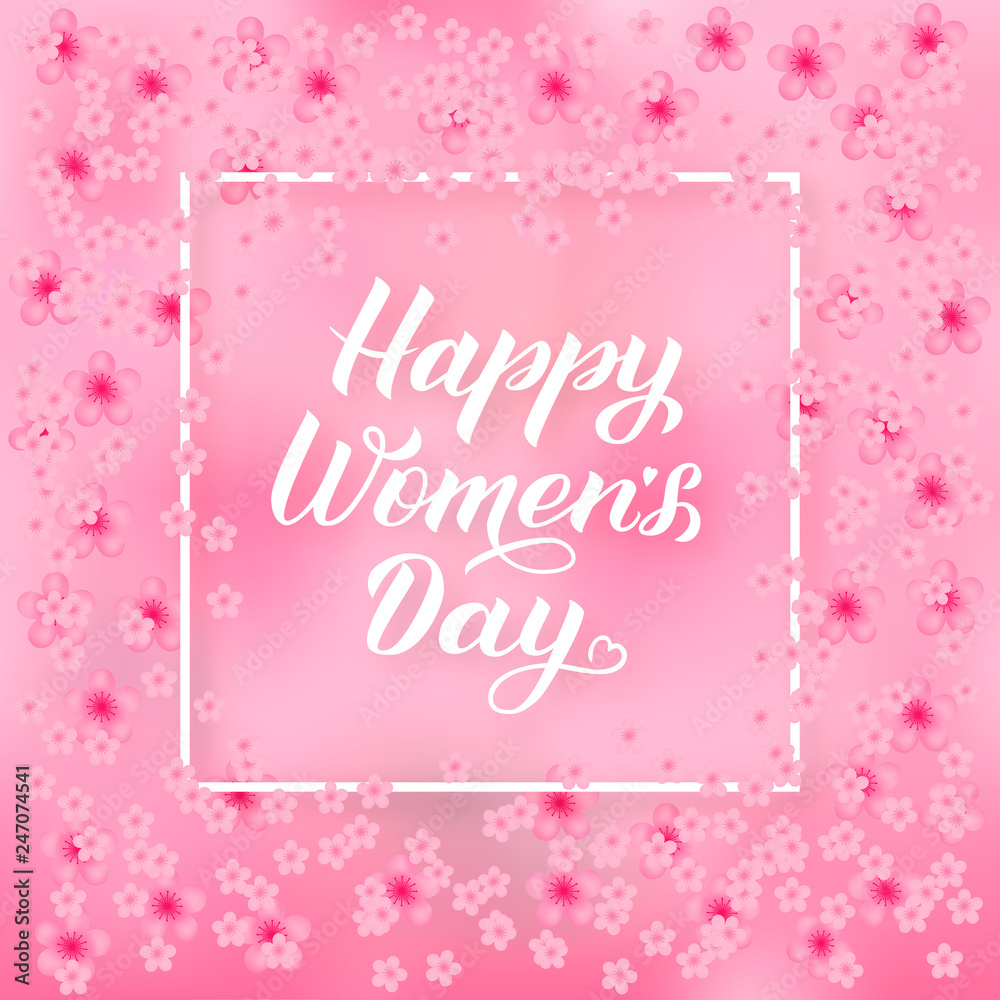 Happy Women’s Day calligraphy lettering on soft pink background with spring flowers. International woman’s day vector illustration. Easy to edit template for party invitations, greeting cards, etc.