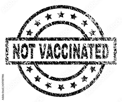 NOT VACCINATED stamp seal watermark with distress style. Designed with rectangle, circles and stars. Black vector rubber print of NOT VACCINATED title with corroded texture.