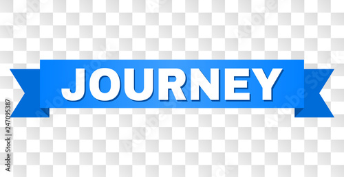JOURNEY text on a ribbon. Designed with white caption and blue stripe. Vector banner with JOURNEY tag on a transparent background.
