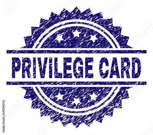 PRIVILEGE CARD stamp seal watermark with distress style. Blue vector rubber print of PRIVILEGE CARD label with unclean texture.