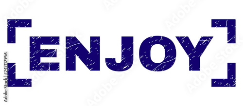 ENJOY tag seal print with distress style. Text tag is placed inside corners. Blue vector rubber print of ENJOY with retro texture.