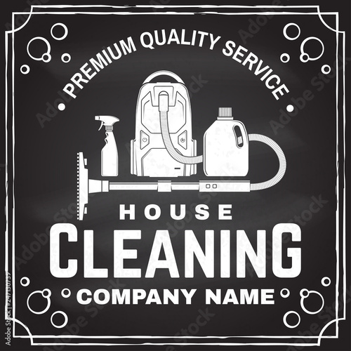 Cleaning company badge, emblem. Vector illustration. Concept for shirt, stamp or tee. Vintage typography design with cleaning equipments. Cleaning service sign for company related business
