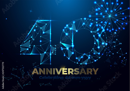 Anniversary 40. Geometric polygonal Anniversary greeting banner. gold 3d numbers. Poster template for Celebrating 40th anniversary event party. Vector fireworks background. Low polygon