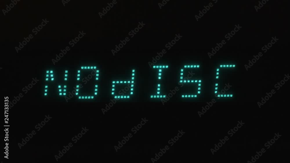 Blinking inscription NO DISC on the digital screen. Concept Blinking inscription NO DISC on the digital screen. Concept