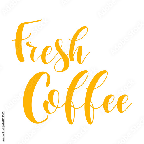 Coffee Quotes. Fresh coffee. Graphic design lifestyle texts. Shop promotion motivation. Elements for greeting card, poster, banners, coffee cups and mug, T-shirt, notebook and sticker design