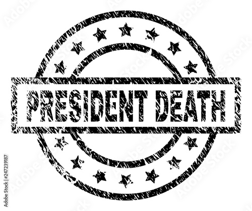 PRESIDENT DEATH stamp seal watermark with distress style. Designed with rectangle, circles and stars. Black vector rubber print of PRESIDENT DEATH caption with corroded texture.