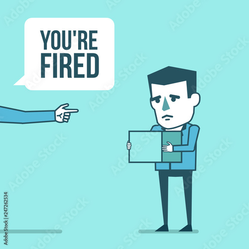 Employee gets fired from his job. Boss hand pointing, you are fired text, sad businessman. Simple style vector illustration