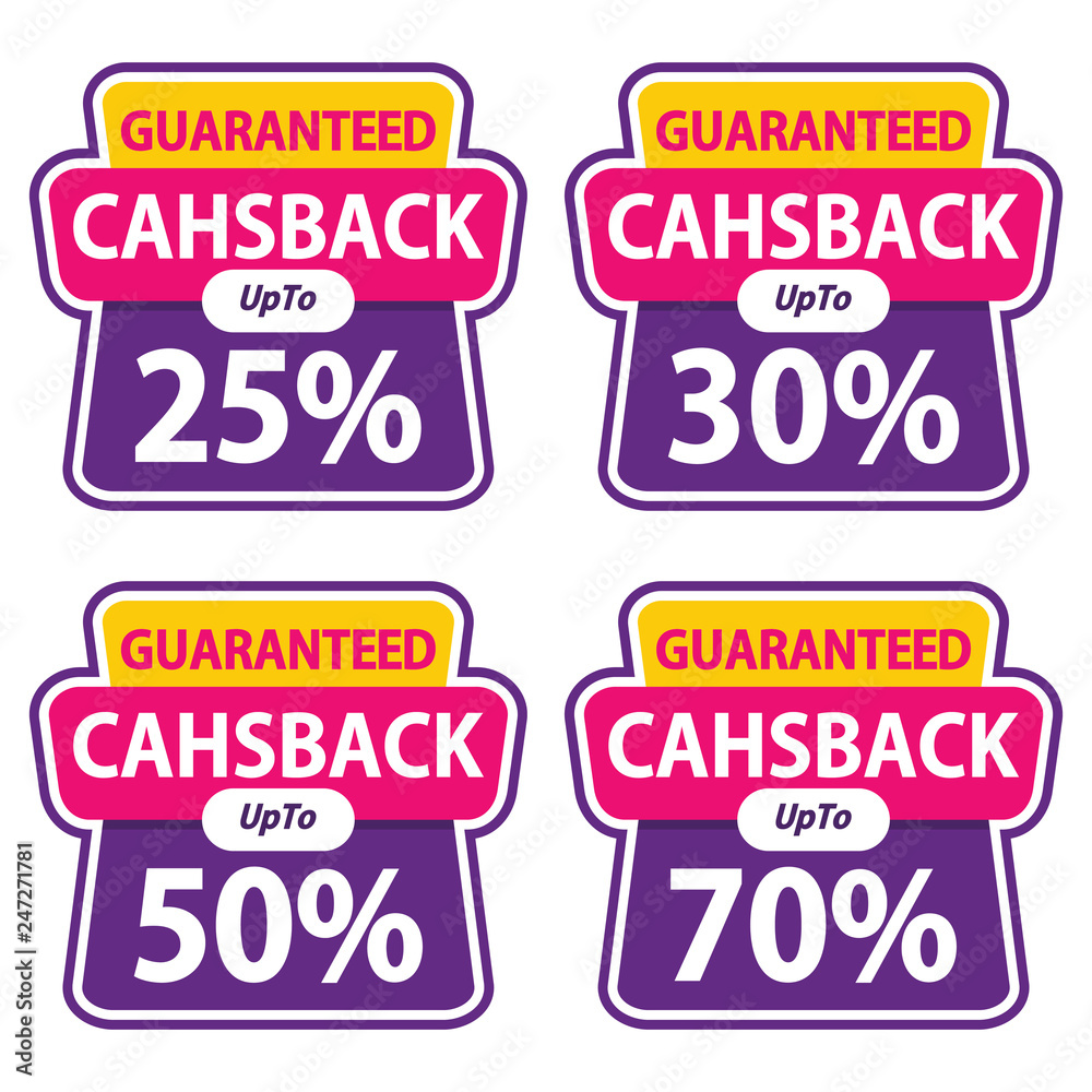 Sticker Guaranteed Cashback up to 25%, 30%, 50%, 70% Vector illustration - Vector