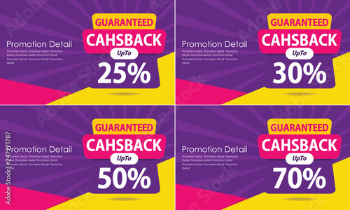 Banner and Poster Guaranteed Cashback up to 25%, 30%, 50%, 70% Vector illustration - Vector