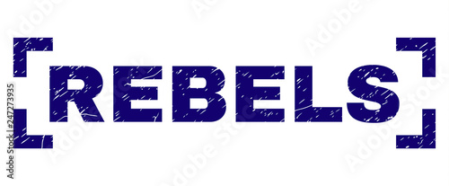 REBELS text seal print with corroded texture. Text label is placed between corners. Blue vector rubber print of REBELS with scratched texture.
