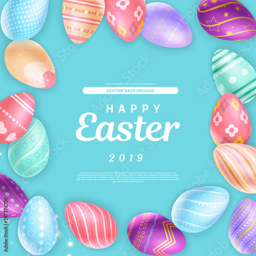 Cute Happy Easter 2019 inscription surrounded with amazing colored eggs