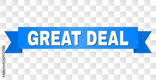 GREAT DEAL text on a ribbon. Designed with white title and blue tape. Vector banner with GREAT DEAL tag on a transparent background.