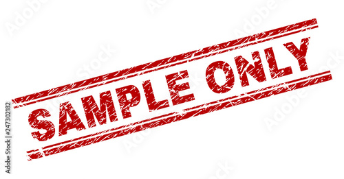 SAMPLE ONLY seal print with grunge texture. Red vector rubber print of SAMPLE ONLY tag with retro texture. Text label is placed between double parallel lines.