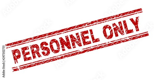 PERSONNEL ONLY seal imprint with grunge style. Red vector rubber print of PERSONNEL ONLY label with grunge texture. Text label is placed between double parallel lines.