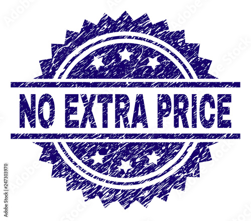 NO EXTRA PRICE stamp seal watermark with distress style. Blue vector rubber print of NO EXTRA PRICE title with dirty texture.