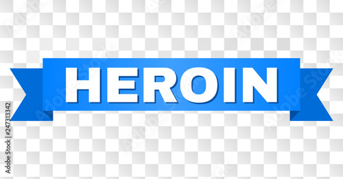 HEROIN text on a ribbon. Designed with white caption and blue stripe. Vector banner with HEROIN tag on a transparent background.