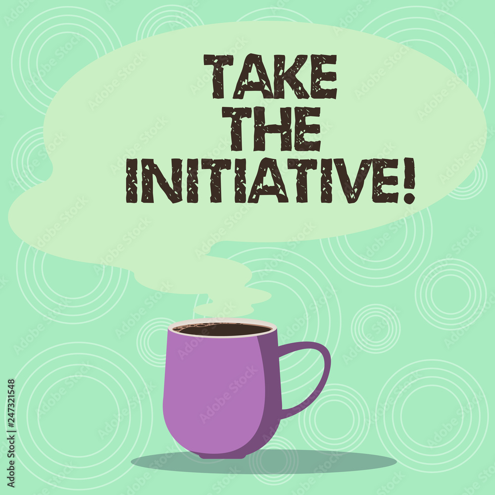 Handwriting text Take The Initiative. Concept meaning Begin task steps actions or plan of action right now Mug photo Cup of Hot Coffee with Blank Color Speech Bubble as Steam icon Handwriting text Take The Initiative. Concept meaning Begin task steps actions or plan of action right now Mug photo Cup of Hot Coffee with Blank Color Speech Bubble as Steam icon