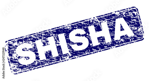 SHISHA stamp seal print with grunge texture. Seal shape is a rounded rectangle with frame. Blue vector rubber print of SHISHA caption with scratched texture.