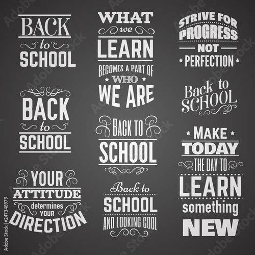  Collection of quote typographical background about school and education made in vintage style. Vector template for card, banner, poster, t-shirt, sweatshirt, bag.