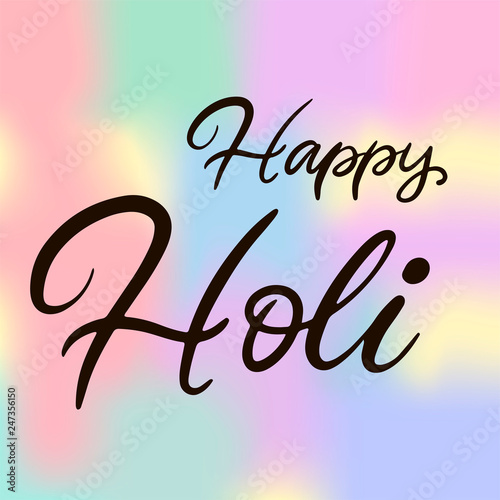 ettering illustration for Happy holi festival