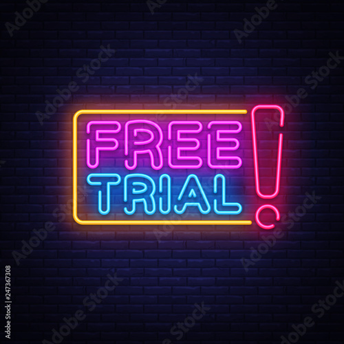 Free Trial Neon Text Vector. Free Trial neon sign, design template, modern trend design, night neon signboard, night bright advertising, light banner, light art. Vector illustration