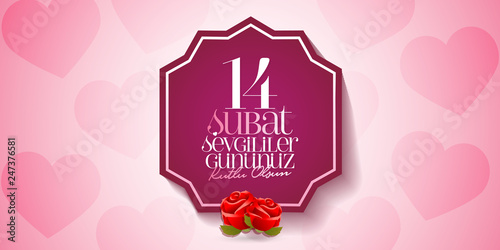 14 February Valentine's Day Celebration (Turkish - 14 Subat Sevgililer Gununuz Kutlu Olsun) wishes, billboard, social media card design. photo