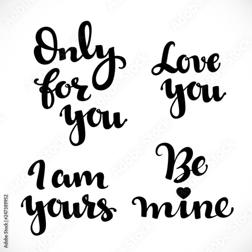 Love you and only for you calligraphic inscription for invitation, greeting cards