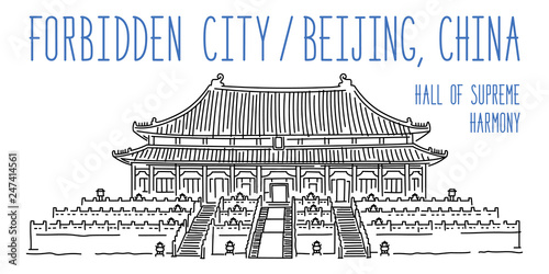 Forbidden City in Beijing. Hall of Supreme Harmony. Freehand vector drawing isolated on background