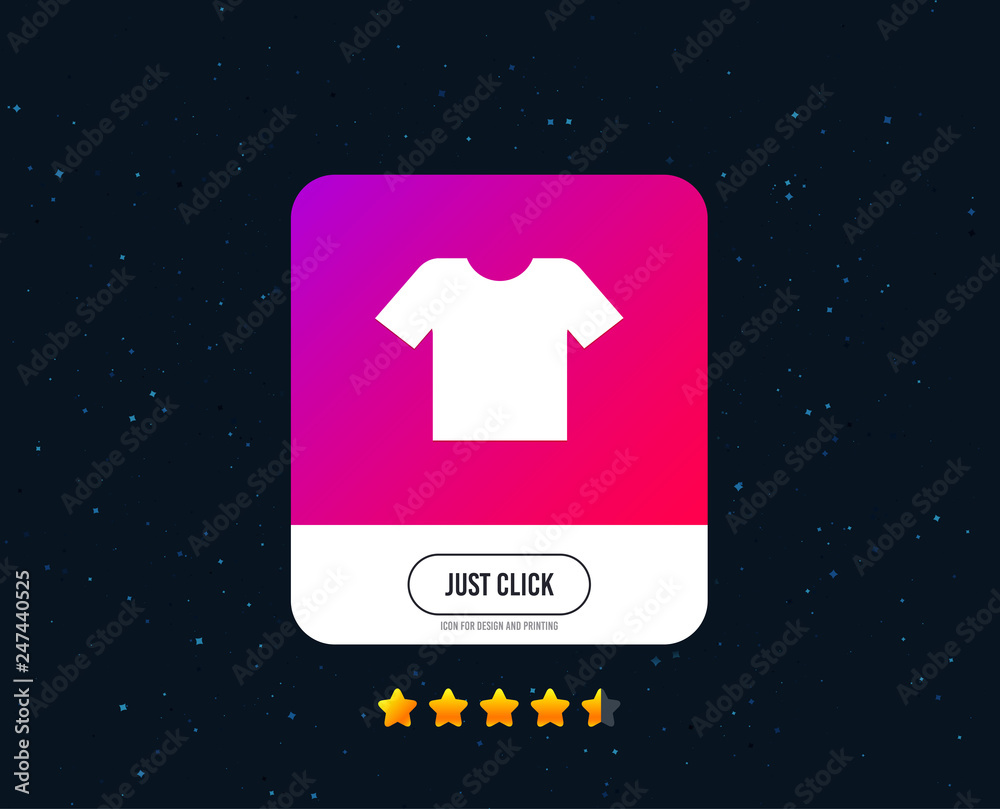 T-shirt sign icon. Clothes symbol. Web or internet icon design. Rating stars. Just click button. Vector T-shirt sign icon. Clothes symbol. Web or internet icon design. Rating stars. Just click button. Vector