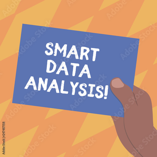 Text sign showing Smart Data Analysis. Conceptual photo collecting and analyzing infos to make better decisions Drawn Hu analysis Hand Holding Presenting Blank Color Paper Cardboard photo photo